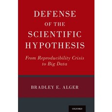 (英文圖書) Defense of the Scientific Hypothesis: From Reproducibility Crisis to Big Data 精裝版, Oxford University Press, 英文