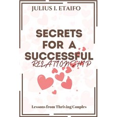 (英文圖書) Secrets for a Successful Relationship 平裝版, Julinspire International, a..., 英文