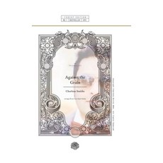 (英文圖書) Against The Grain: Living Life on Your Own Terms 精裝版, Absolute Author Publishing ..., 英文