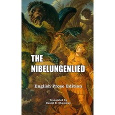 (英文圖書) The Nibelungenlied: English Prose Translation 精裝版, Scrawny Goat Books, 英文
