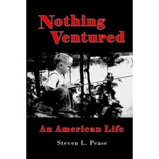 (英文圖書) Nothing Ventured: An American Life 平裝版, Azalea Art Press, 英文