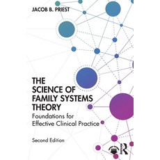 (英文圖書) The Science of Family Systems Theory: Foundations for Effective Clinical Practice 平裝版, Routledge, 英文