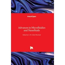 (英文圖書) Advances in Microfluidics and Nanofluids 精裝版, Intechopen, 英文