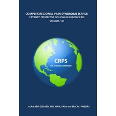 (英文圖書) Complex Regional Pain Syndrome (Crps): Patients' Perspective of Living in Chronic Pain Volume... 平裝版, Independently Published, 英文