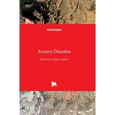(英文圖書) Anxiety Disorders 精裝版, Intechopen, 英文