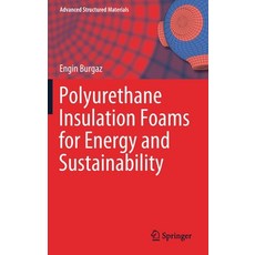 (英文圖書) Polyurethane Insulation Foams for Energy and Sustainability 精裝版, Springer, 英文