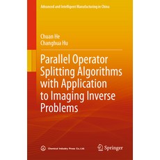 (英文圖書) Parallel Operator Splitting Algorithms with Application to Imaging Inverse Problems 精裝版, Springer, 英文