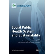 (英文圖書) Social Public Health System and Sustainability 精裝版, Mdpi AG, 英文