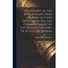 (英文圖書) The History of the Jews in Spain From the Time of Their Settlement Till the Commencement of ... 精裝版, Legare Street Press, 英文
