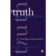 Truth and Social Science: From Hegel to Deconstruction 精裝版, Sage Publications Ltd, 英文