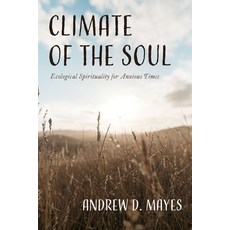 (英文圖書) Climate of the Soul: Ecological Spirituality for Anxious Times 精裝版, Resource Publications (CA), 英文
