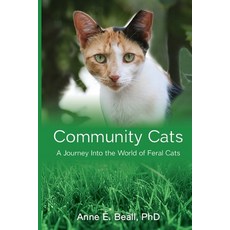 Community Cats: A Journey Into the World of Feral Cats 平裝版, Independently Published, 英文