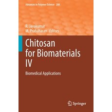 (英文圖書) Chitosan for Biomaterials IV: Biomedical Applications 平裝版, Springer, 英文
