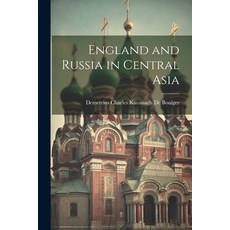 (英文圖書) England and Russia in Central Asia 平裝版, Legare Street Press, 英文