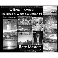(英文圖書) William R. Stanek. The Black and White Collection #1: Fine Art Photography Rare Masters 精裝版, Art Scene - Fine Art Photog..., 英文
