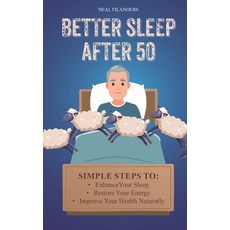 (英文圖書) Better sleep after 50: Simple Steps to Enhance Your Sleep Restore Your Energy ... 平裝版, Independently Published, 英文