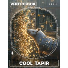 (英文圖書) Cool Tapir Photo Book: Explore 40 Stunning Images Of Unique Tapirs In Their Nat... 平裝版, Independently Published, 英文