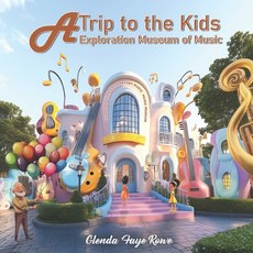 (英文圖書)A Trip to the Kids Exploration Museum of Music 平裝版, Book Writer Corner, 英文