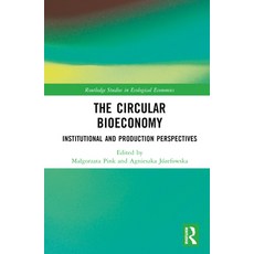 (英文圖書) The Circular Bioeconomy: Institutional and Production Perspectives 精裝版, Routledge, 英文