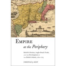 (英文圖書) Empire at the Periphery: British Colonists Anglo-Dutch Trade and the Development of the Bri... 精裝版, New York University Press, 英文