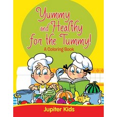 Yummy and Healthy for the Tummy! 平裝版, Jupiter Kids, 英文