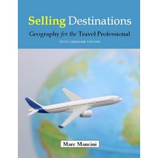 Selling Destinations: Geography for the Travel Professional 平裝版, Marc Mancini Seminars and C..., 英文