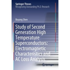 (英文圖書) Study of Second Generation High Temperature Superconductors: Electromagnetic Characteristics ... 平裝版, Springer, 英文