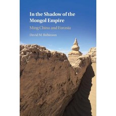 (英文圖書) In the Shadow of the Mongol Empire: Ming China and Eurasia 精裝版, Cambridge University Press, 英文