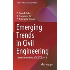 (英文圖書) Emerging Trends in Civil Engineering: Select Proceedings of Icetce 2018 精裝版, Springer, 英文
