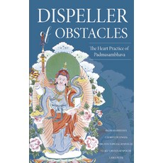 (英文圖書) Dispeller of Obstacles: The Heart Practice of Padmasambhava 平裝版, Rangjung Yeshe Publications, 英文