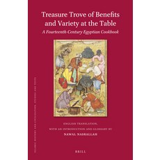 (英文圖書) Treasure Trove of Benefits and Variety at the Table: A Fourteenth-Century Egyptian Cookbook: ... 精裝版, Brill, 英文