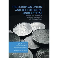 (英文圖書) The European Union and the Eurozone Under Stress: Challenges and Solutions for Repairing Faul... 平裝版, Palgrave MacMillan, 英文