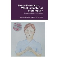 (英文圖書) Nurse Florence(R) What is Bacterial Meningitis? 精裝版, Lulu.com, 英文