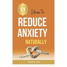 (英文圖書) 11 Ideas to Reduce Anxiety Naturally 平裝版, Independently Published, 英文