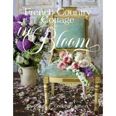 (英文圖書) French Country Cottage in Bloom 精裝版, Gibbs Smith, 英文