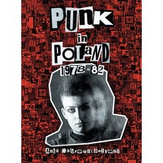 (英文圖書) Punk in Poland 1978-82 精裝版, Prime Seven Media, 英文