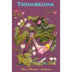 (英文圖書)Thumbelina 平裝版, Createspace Independent Pub..., 英文