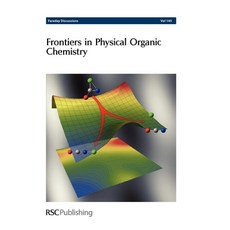 (英文圖書) Frontiers in Physical Organic Chemistry: Faraday Discussions No 145 (2010) ( Faraday Discussi... 精裝版, Royal Society of Chemistry, 英文