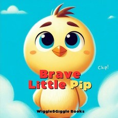 (英文圖書)Brave Little Pip 平裝版, Independently Published, 英文