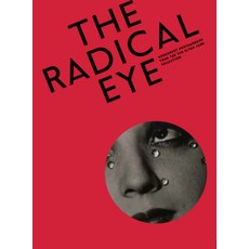 (英文圖書) The Radical Eye: Modernist Photography from the Sir Elton John Collection 平裝版, Aperture, 英文