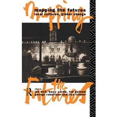 (英文圖書) Mapping the Futures: Local Cultures Global Change 精裝版, Routledge, 英文