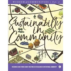 (英文圖書) Wisdom of Communities 4: Sustainability in Community: Resources and Stories about Creating Ec... 平裝版, Fellowship for Intentional ..., 英文
