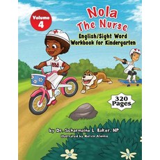 (英文圖書)Nola The Nurse English & Sight Words For Kindergarten 平裝版, DrNurse Publishing House, 英文