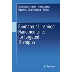 (英文圖書) Biomaterial-Inspired Nanomedicines for Targeted Therapies 精裝版, Springer, 英文