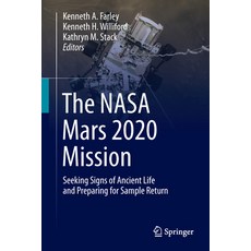 (英文圖書) The NASA Mars 2020 Mission: Seeking Signs of Ancient Life and Preparing for Sample Return 平裝版, Springer, 英文