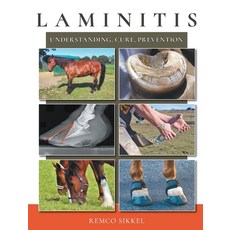 Laminitis: understanding cure prevention 精裝版, Chezchevaux.Eu, 英文