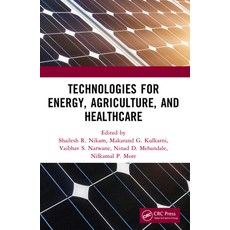 (英文圖書) Technologies for Energy Agriculture and Healthcare 平裝版, CRC Press, 英文