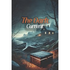 (英文圖書) The Dark Current 平裝版, Independently Published, 英文