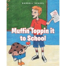 (英文圖書)Muffin Toppin it to School 平裝版, Fulton Books, 英文