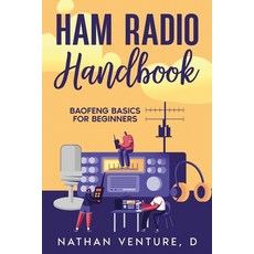 (英文圖書) Ham Radio Handbook: Baofeng Basics for Beginners 平裝版, Ebookit.com, 英文